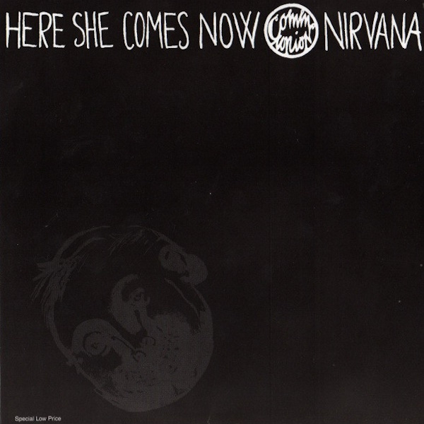 Nirvana - Here She Comes Now / The Melvins & Buzzo - Venus In Furs [Split Single]